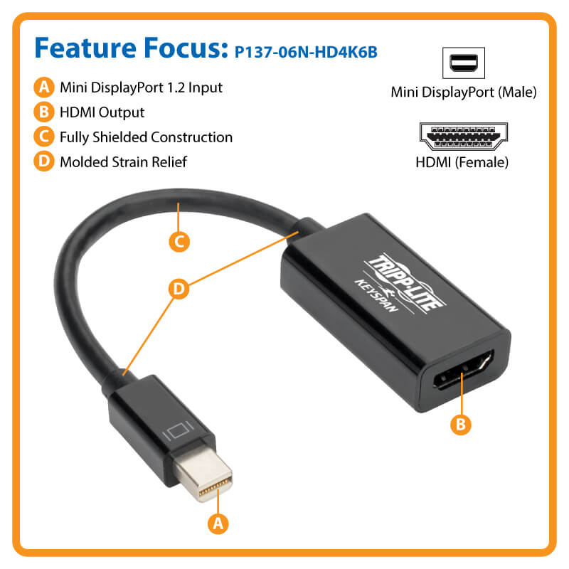 TRIPPLITE P137-06N-HD4K6B Keyspan Mini DisplayPort to HDMI Active Adapter/Video Converter (M/F) Black 6in. - Image 6